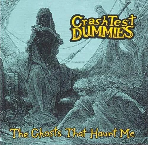 Crash Test Dummies - Ghosts That Haunt Me Vinyl Record