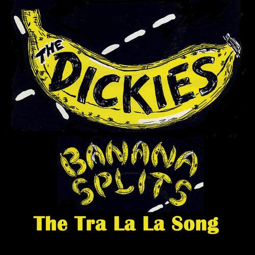 The Dickies - Banana Splits - The Tra La La Song  Vinyl Record