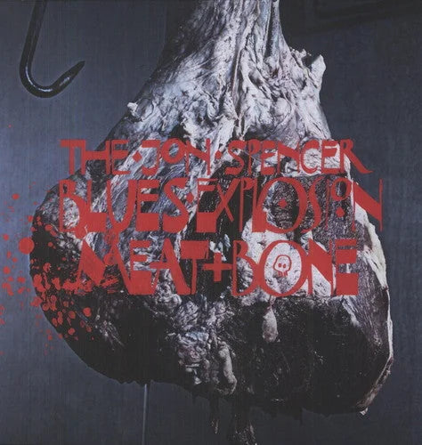 The Jon Spencer Blues Explosion - Meat and Bone Vinyl Record