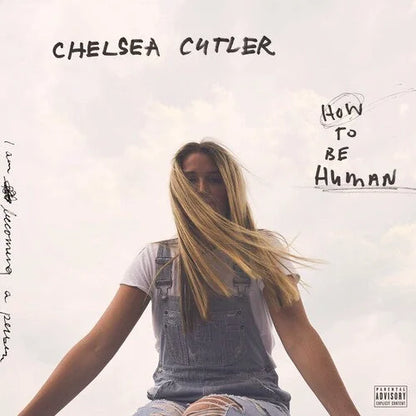 Chelsea Cutler - How To Be Human [2LP] Vinyl Record
