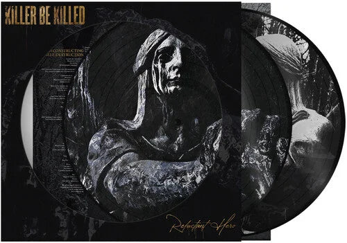 Killer Be Killed - Reluctant Hero (Picture Disc) Vinyl Record