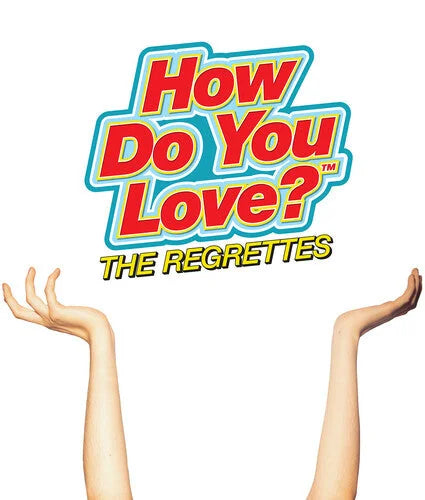 Regrettes - How Do You Love Vinyl Record