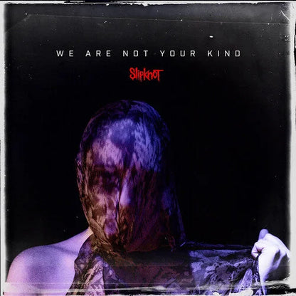 Slipknot - We Are Not Your Kind Vinyl Record