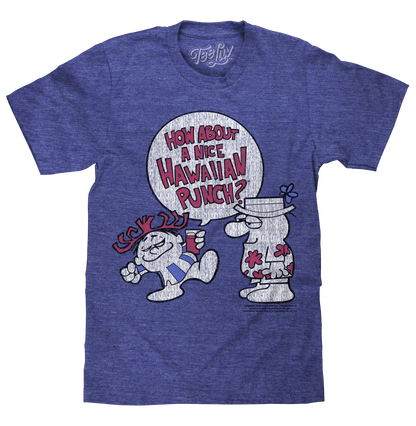 How About a Nice Hawaiian Punch? Mens T Shirt Officially Licensed Blue