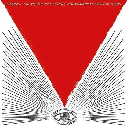 Foxygen - We Are The 21st Century Ambassadors Of Peace and Magic Vinyl Record