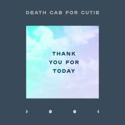 Death Cab for Cutie - Thank You For Today Vinyl Record