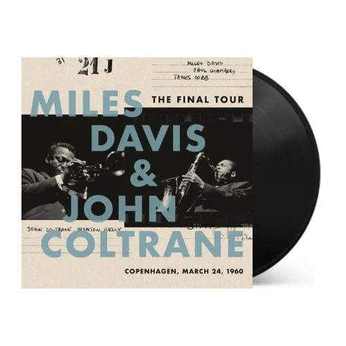 Miles Davis & John Coltrane - The Final Tour: Copenhagen, March 24, 1960 Vinyl Record