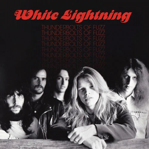 White Lightning - Thunderbolts Of Fuzz Vinyl Record