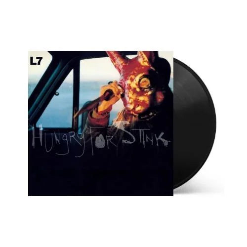 L7 - Hungry For Stink Vinyl Record