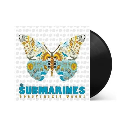 The Submarines - Honeysuckle Weeks Vinyl Record