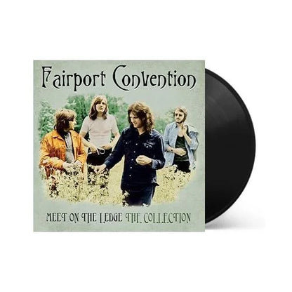 Fairport Convention - Meet Me On The Ledge: The Collection Vinyl Record