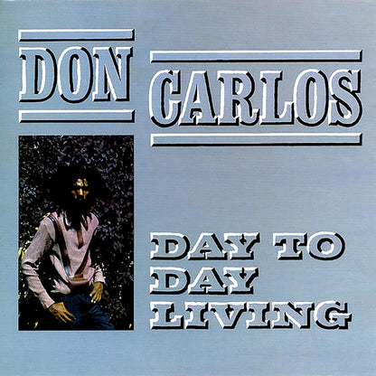 Don Carlos - Day To Day Living Vinyl Record