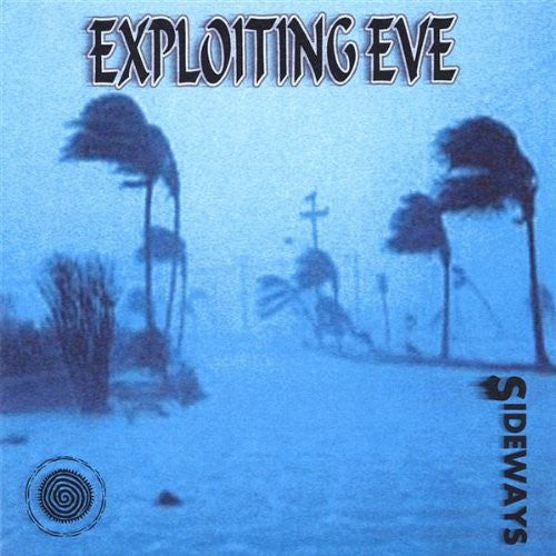 Exploiting Eve - Sideways - Music CD