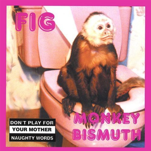 Fig - Monkey Bismuth - Music CD