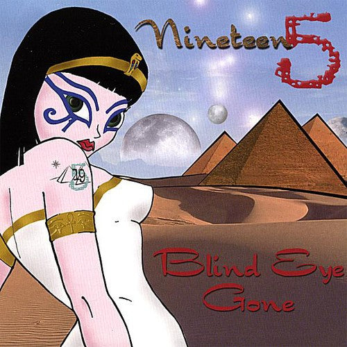 Nineteen 5 - Blind Eye Gone - Music CD
