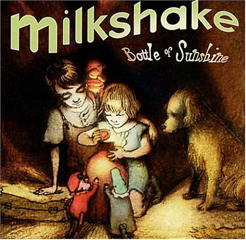the album cover for Milkshake - Bottle of Sunshine