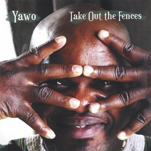 the album cover for Yawo - Take Out the Fences