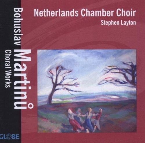 Martinu / Netherlands Chamber Choir / Layton - Choral Works - Music CD