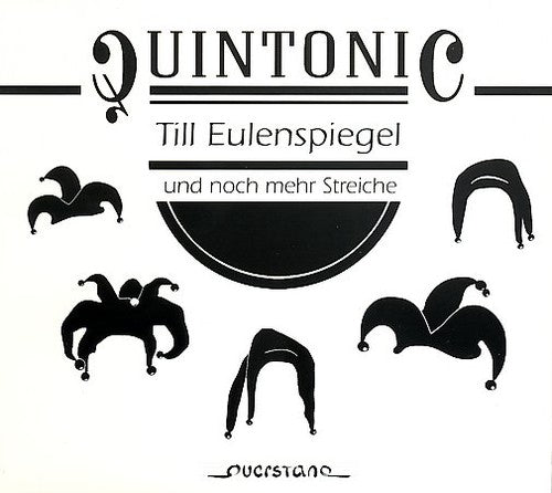 the album cover for Quintonic - Till Eulenspiegel Und Noch Mehr Streiche