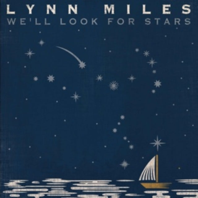 Lynn Miles - We'll Look For Stars Music CD