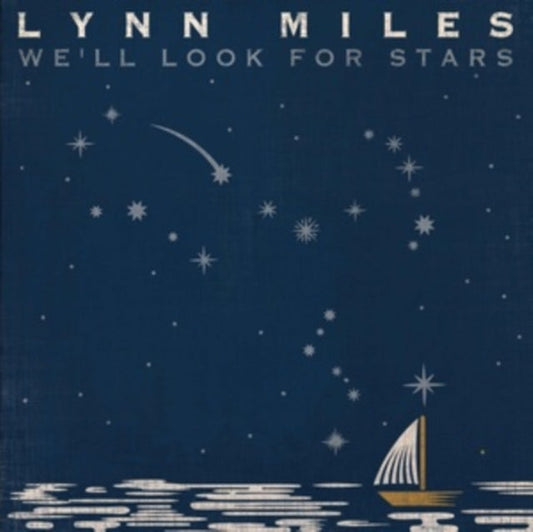 Lynn Miles - We'll Look For Stars Music CD