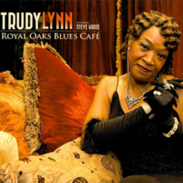 Trudy Lynn - Royal Oak Blues Cafe  Music CD