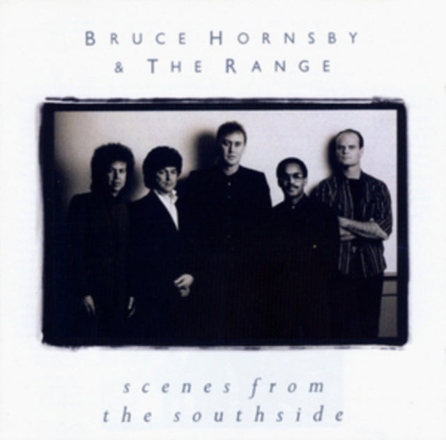 Bruce & The Range Hornsby - Scenes From The Southside (24Bit Remastered)  Music CD