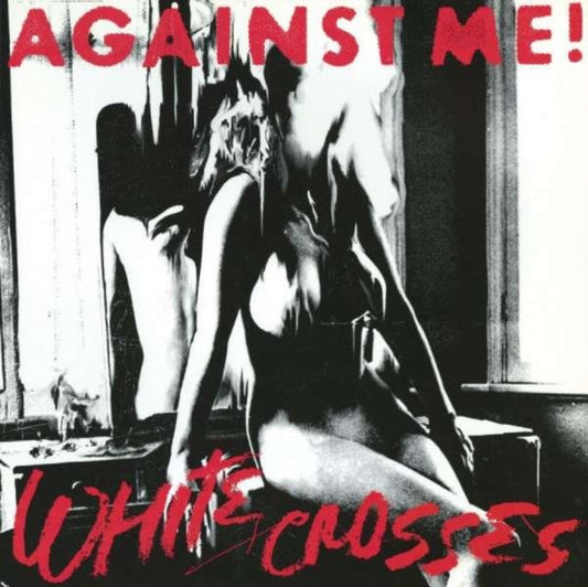 Against Me! - White Crosses - LP Vinyl Record