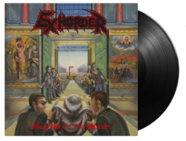 Exhorder - Slaughter In The Vatican (180G/Insert/Import) - LP Vinyl Record