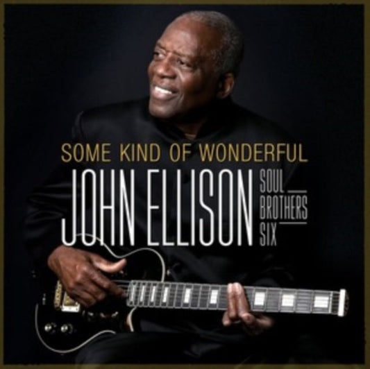 John & Soul Brothers Six Ellison - Some Kind Of Wonderful (180G) - LP Vinyl