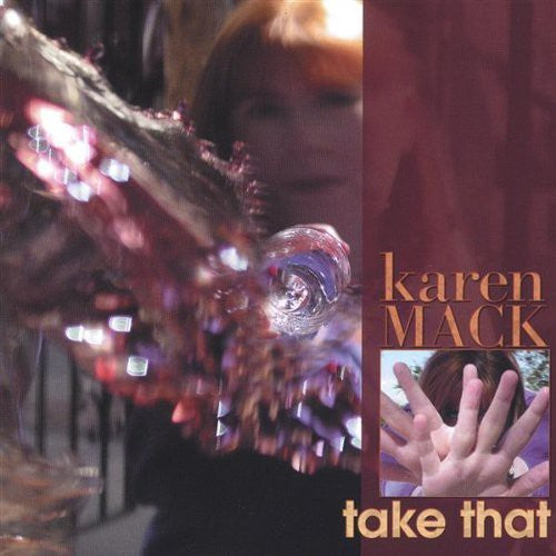 Mack,karen - Take That - Music CD