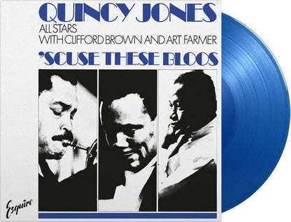 Quincy Jones All Stars - 'Scuse These Bloos [Blue] Vinyl Record