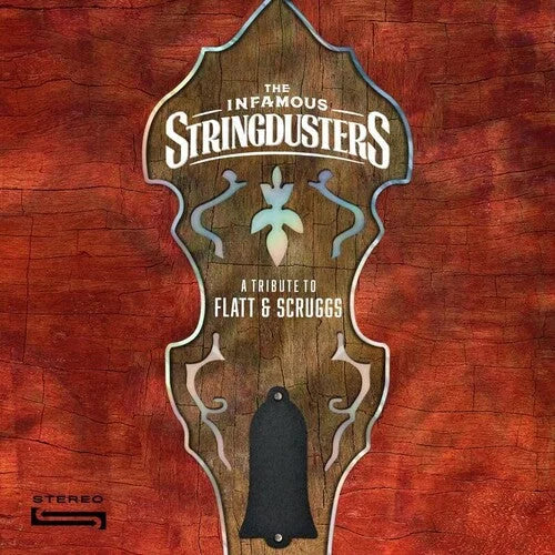 Infamous Stringdusters - A Tribute To Flatt & Scruggs Vinyl Record