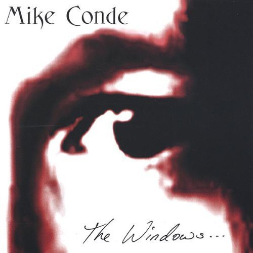 Conde,mike - Windows - Music CD