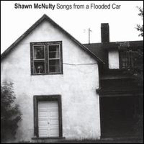 Mcnulty,shawn - Songs From A Flooded Car - Music CD