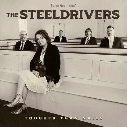 SteelDrivers - Tougher Than Nails Vinyl Record