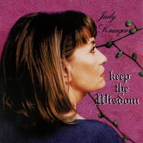 Krueger,judy - Keep The Wisdom - Music CD