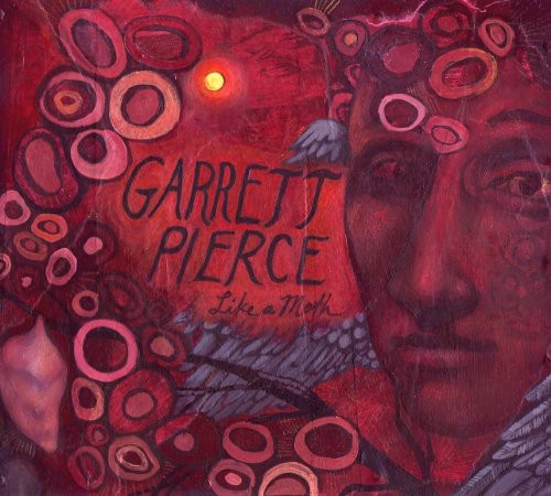 Pierce,garrett - Like A Moth - Music CD