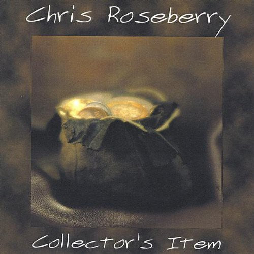 the album cover for Chris Roseberry - Collectors Item