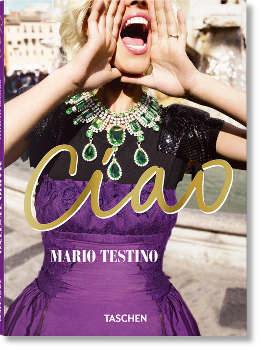 Mario Testino. Ciao (English) Book