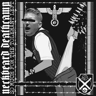 Prosthetic Records "So Much For The Tolerant Left" Music CD