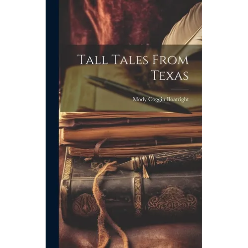 Tall Tales From Texas