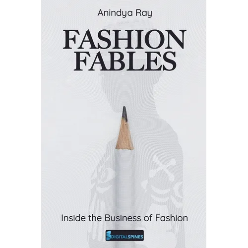 Fashion Fables: Inside the Business of Fashion
