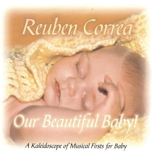 the album cover for Reuben Correa - Our Beautiful Baby'
