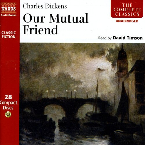 Dickens / Timson - Our Mutual Friend - Music CD