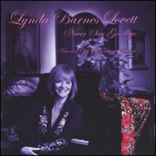 the album cover for Lynda Lovett Barnes - Never Say Goodbye