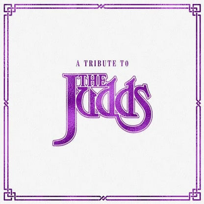 Various Artists - A Tribute To The Judds (Various Artists) Vinyl Record
