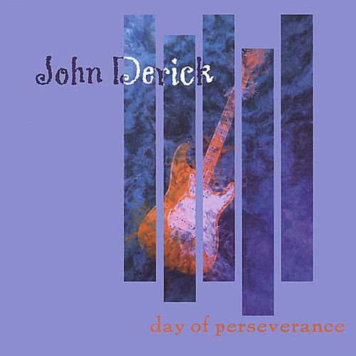 the album cover for John Derick - Day of Perseverance
