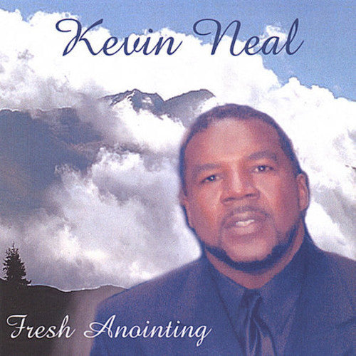 Neal,kevin - Fresh Anointing - Music CD