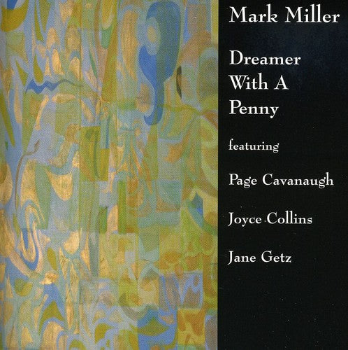 Miller,mark - Dreamer With A Penny - Music CD